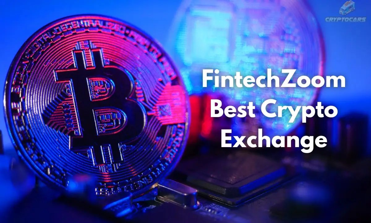 FintechZoom Best Crypto Exchange