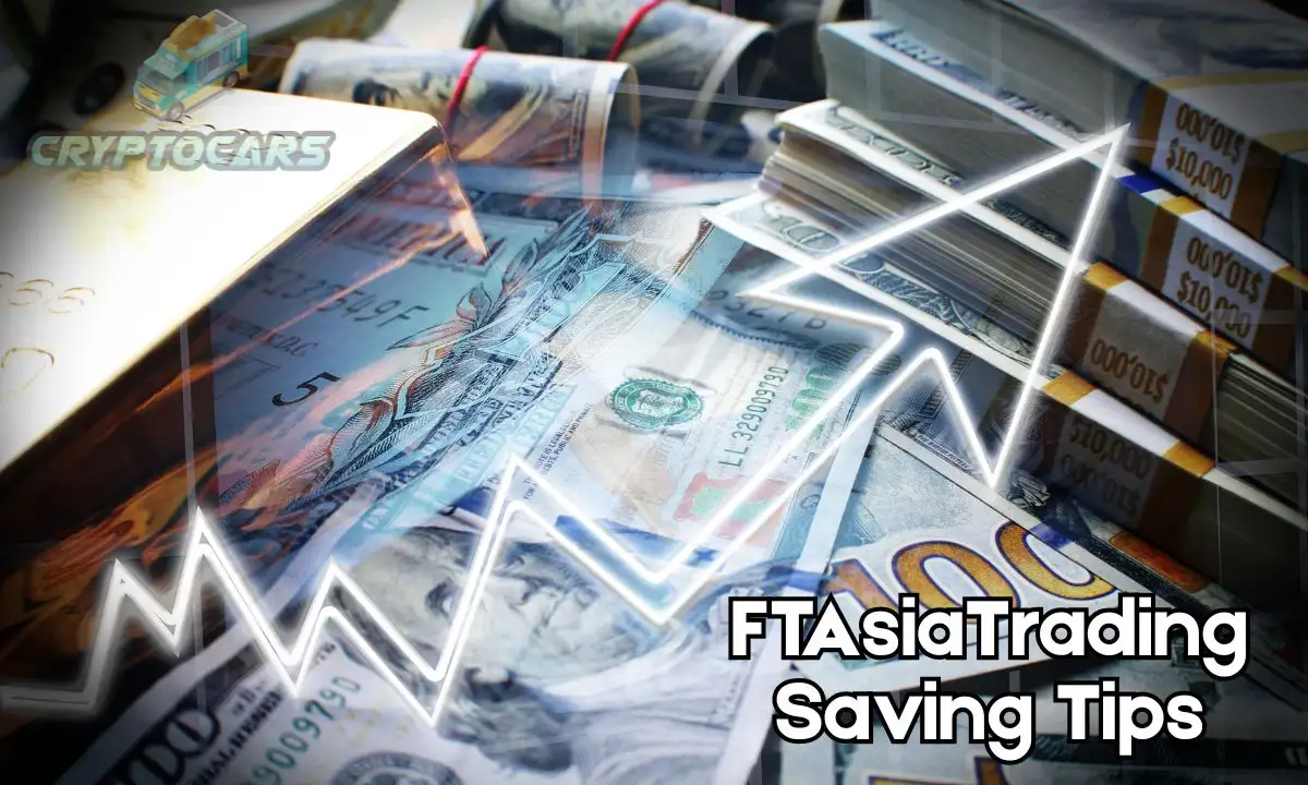 ftasiatrading saving tips