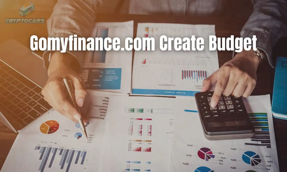 Gomyfinance.com Create Budget