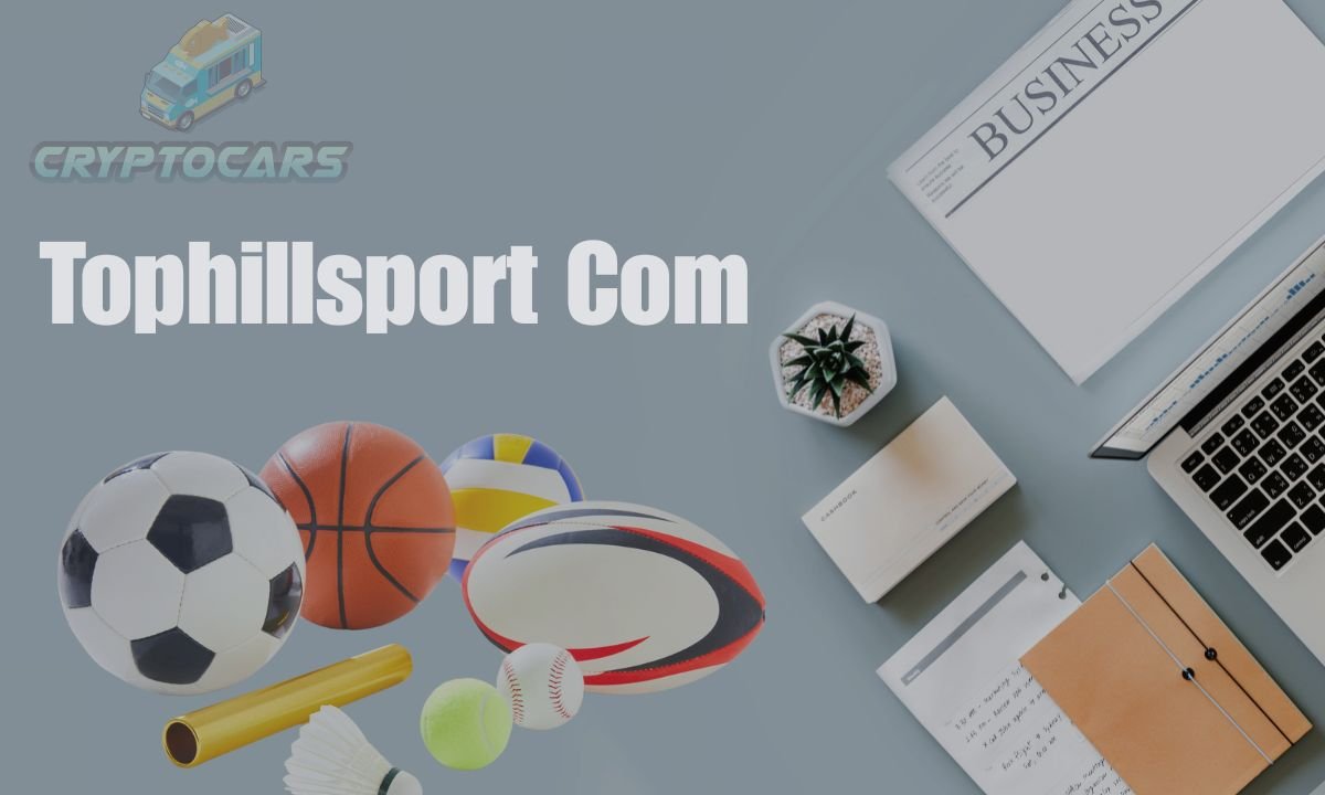 Tophillsport com