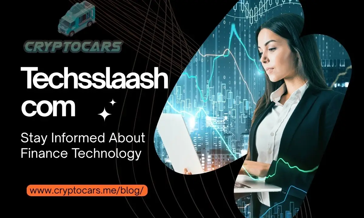 Techsslaash com – Fintech, Finance & Tech News Hub