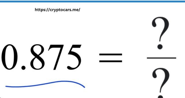 875 AS A FRACTION